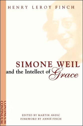 Stock image for Simone Weil and the Intellect of Grace : An Introduction for sale by Better World Books