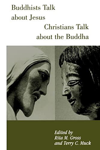 9780826411969: Buddhists Talk about Jesus, Christians Talk about the Buddha