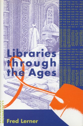 Libraries Through the Ages