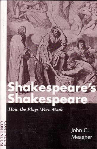 Imagen de archivo de Shakespeare's Shakespeare: How the Plays Were Made a la venta por WorldofBooks