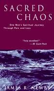 Beispielbild fr Sacred Chaos: One Man's Spiritual Journey through Pain and Loss zum Verkauf von AwesomeBooks