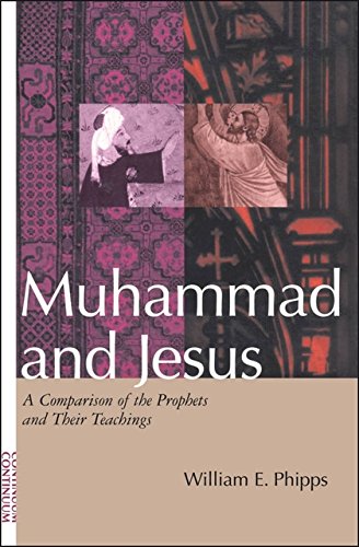 9780826412072: Muhammad and Jesus: A Comparison of the Prophets and Their Teachings