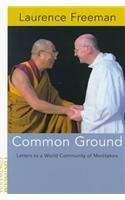 Beispielbild für Common Ground: Letters to a World Community of Meditators zum Verkauf von medimops