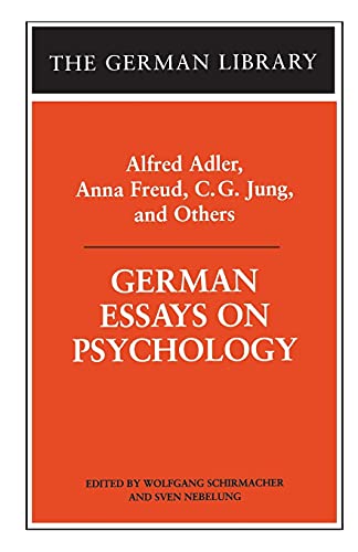 Stock image for German Essays on Psychology: Alfred Adler, Anna Freud, C.G. Jung, and Others (German Library (Paperback)) for sale by Hay-on-Wye Booksellers