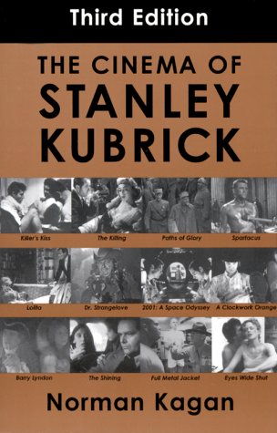 Imagen de archivo de Cinema of Stanley Kubrick: Third Edition a la venta por Mr. Bookman