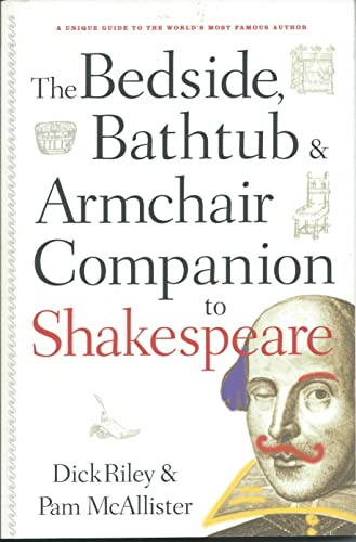 Beispielbild fr The Bedside, Bathtub and Armchair Companion to Shakespeare zum Verkauf von Better World Books