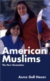 Beispielbild fr American Muslims The New Generation zum Verkauf von Willis Monie-Books, ABAA