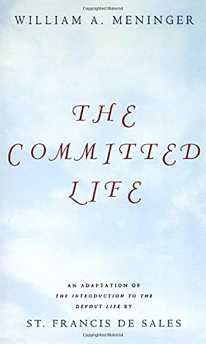 9780826412850: Committed Life: An Adaptation of The Introduction to the Devout Life by St. Francis de Sales