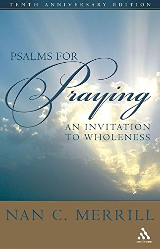 Beispielbild fr Psalms for Praying: An Invitation to Wholeness zum Verkauf von WorldofBooks