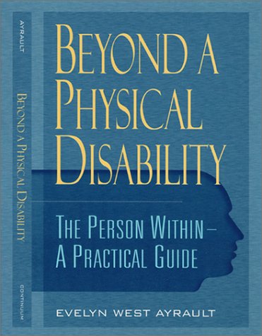 Stock image for Beyond a Physical Disability: The Person within - A Practical Guide for sale by Tall Stories BA