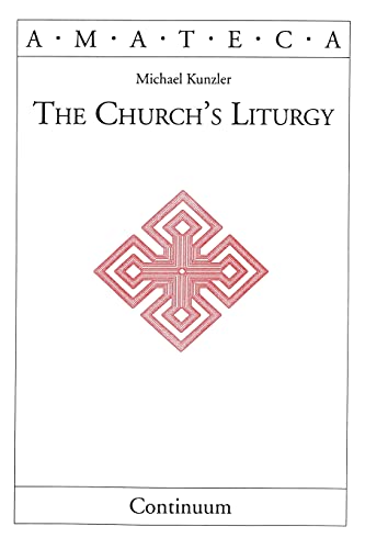 Beispielbild fr Church's Liturgy (Handbooks of Catholic Theology) zum Verkauf von AwesomeBooks