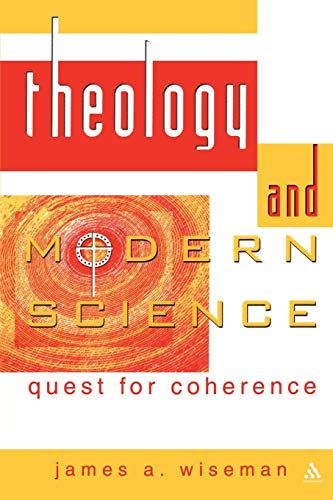 Beispielbild fr Theology and Modern Science: Quest for Coherence zum Verkauf von Wonder Book