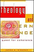 Theology and Modern Science: Quest for Coherence (9780826413826) by Wiseman, James