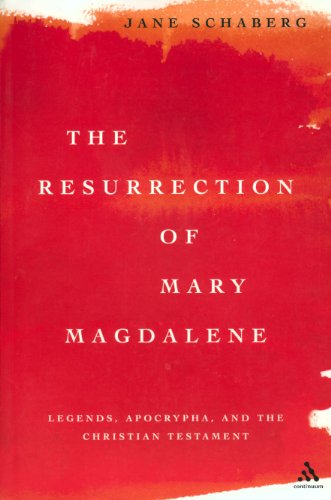 9780826413833: The Resurrection of Mary Magdalene: Legends, Apocrypha and the Christian Testament