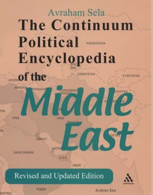 Beispielbild fr Continuum Political Encyclopedia of the Middle East: Revised and Updated Edition zum Verkauf von HPB-Red