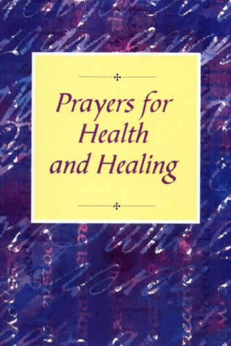 Prayers for Health and Healing (9780826414267) by Continuum