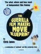 Beispielbild fr The Guerilla Film Makers Movie Blueprint zum Verkauf von Better World Books