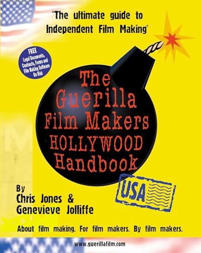 The Guerilla Film Makers Handbook: (US Edition) (9780826414892) by Jones, Chris; Jolliffe, Genevieve