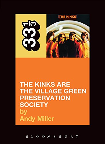 Beispielbild fr The Kinks' The Kinks Are the Village Green Preservation Society (33 1/3) zum Verkauf von WorldofBooks