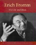 9780826415196: Erich Fromm: His Life and Ideas