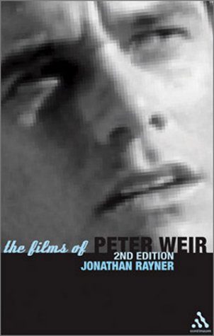 9780826415349: The Films of Peter Weir