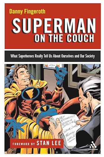 Stock image for Superman on the Couch: What Superheroes Really Tell Us about Ourselves and Our Society for sale by HPB Inc.