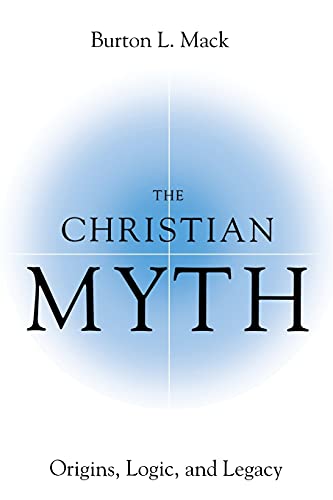 Stock image for The Christian Myth for sale by ThriftBooks-Atlanta