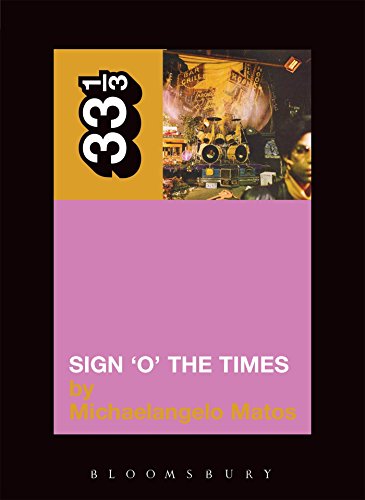 Stock image for Princes Sign O the Times (Thirty Three and a Third series) for sale by Goodwill Southern California