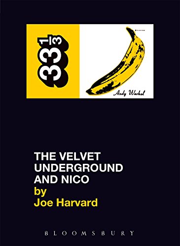 33 1/3 (11) The Velvet Underground's The Velvet Underground and Nico