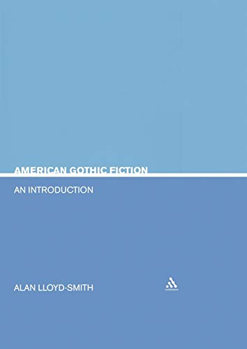 9780826415950: American Gothic Fiction: An Introduction (Literary Genres)