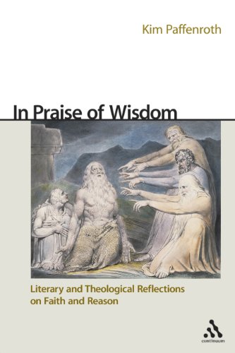 Imagen de archivo de In Praise of Wisdom: Literary and Theological Reflections on Faith and Reason a la venta por ThriftBooks-Atlanta