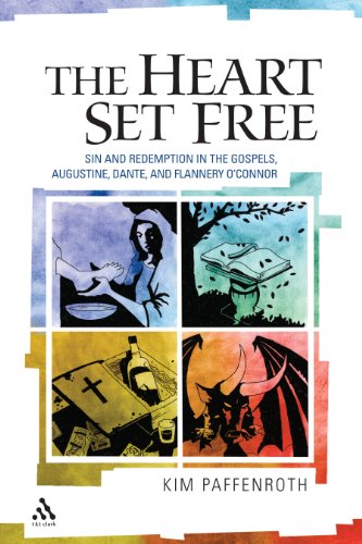 9780826416131: The Heart Set Free: Sin and Redemption in the Gospels, Augustine, Dante, and Flannery O'Connor