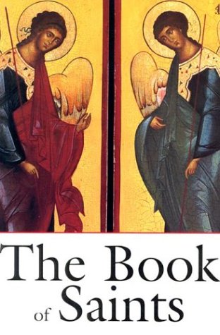 Imagen de archivo de The Book of Saints a la venta por Better World Books