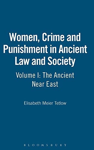 Stock image for Women, Crime and Punishment in Ancient Law and Society: Volume 1: The Ancient Near East for sale by SecondSale