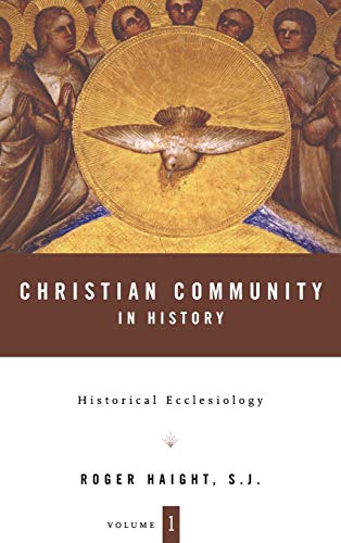 Imagen de archivo de Christian Community in History Volume 1: Historical Ecclesiology a la venta por ThriftBooks-Atlanta