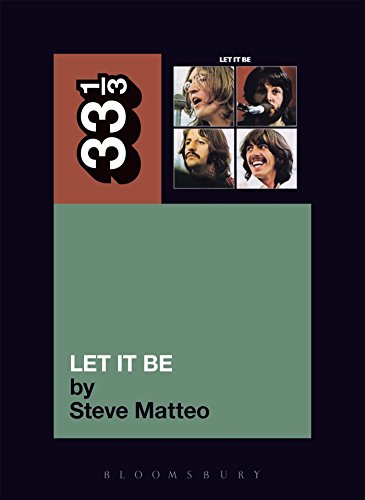 The Beatles' Let It Be (33 1/3 series) (9780826416346) by Steve Matteo