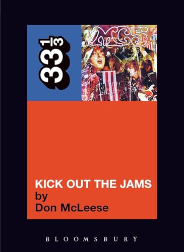 33 1/3 (25) MC5's Kick Out the Jams