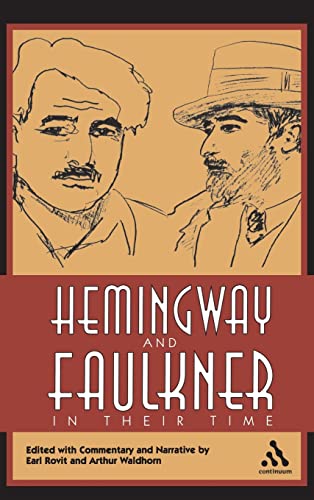 Stock image for Hemingway and Faulkner in Their Time for sale by The Maryland Book Bank