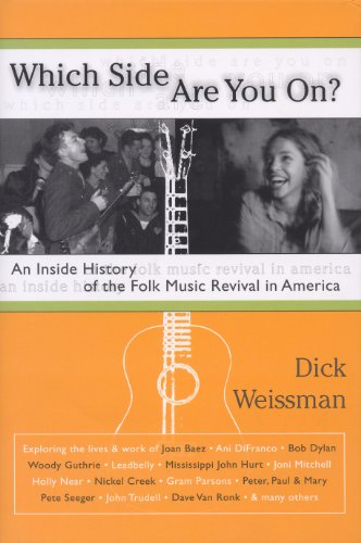 Beispielbild fr Which Side Are You On? : An Inside History of the Folk Music Revival in America zum Verkauf von Better World Books