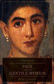 Imagen de archivo de Paul and the Gentile Women: Reframing Galatians. a la venta por Henry Hollander, Bookseller