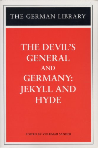 The Devil's General/ Germany: Jekyll and Hyde (German Library) (9780826417190) by Zuckmayer, Carl; Haffner, Sebastian; Komar, Ingrid; Wurdak, Virginia; David, Wilfrid
