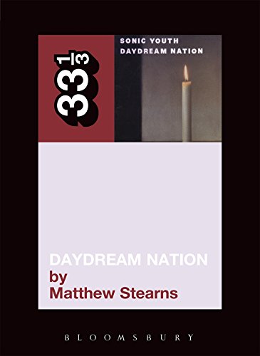 Imagen de archivo de Sonic Youth's Daydream Nation (33 1/3) a la venta por ZBK Books