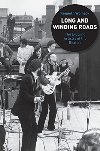 Stock image for Long and Winding Roads: The Evolving Artistry of the Beatles for sale by Ergodebooks