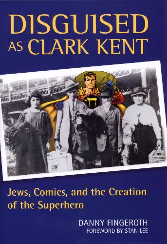 9780826417671: Disguised as Clark Kent: Jews, Comics, and the Creation of the Superhero