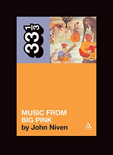 Imagen de archivo de Music from Big Pink: A Novella (33 1/3) a la venta por Open Books