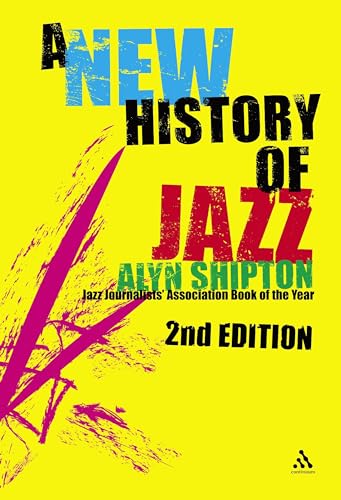 Stock image for A New History of Jazz, Revised and Updated Edition for sale by SecondSale