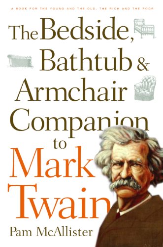 Stock image for Bedside, Bathtub and Armchair Companion to Mark Twain for sale by Better World Books