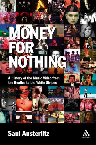 9780826418180: Money for Nothing: A History of the Music Video from the "Beatles" to the "White Stripes"