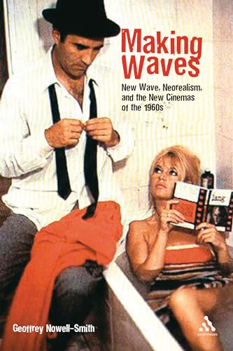 9780826418203: Making Waves: New Cinemas of the 1960s