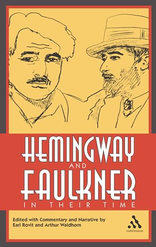 Stock image for Hemingway and Faulkner in Their Time for sale by Asano Bookshop